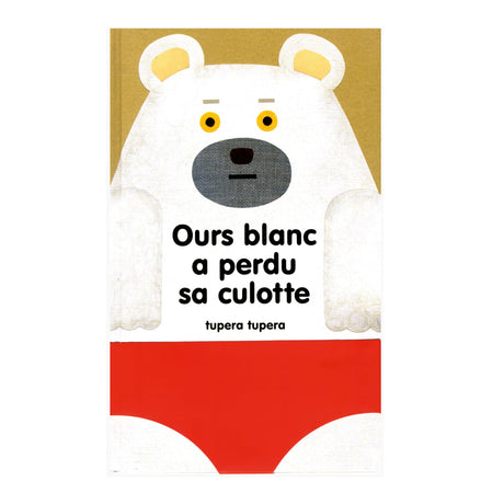 Ours Blanc A Perdu Sa Culotte-Clément - Librairie-ADP-403228-CLÉMENT