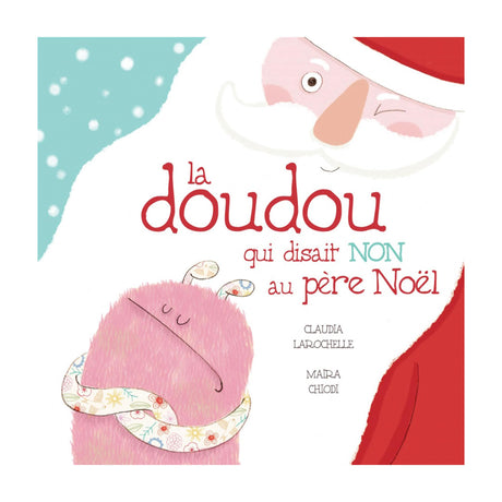 La Doudou Qui Disait Non Au Père Noël-Clément - Librairie-ADP-463848-CLÉMENT