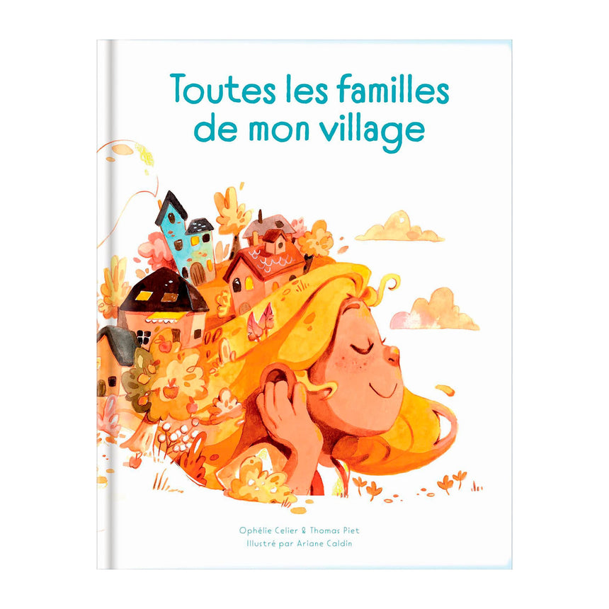 Toutes Les Familles de mon Village; Un album qui célèbre la diversité familiale sous toutes ses formes !-Clément - Librairie-ADP-807950-CLÉMENT