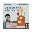 Je N'ai Pas Été Invité-Clément - Librairie-ADP-918701-CLÉMENT