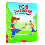 Fou Du Soccer - Une Nouvelle Équipe-Auzou-AUZ-782898247750-CLÉMENT