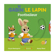 Gabin Le Lapin - Footballeur (soccer)-Grund-GRU-782324039102-CLÉMENT