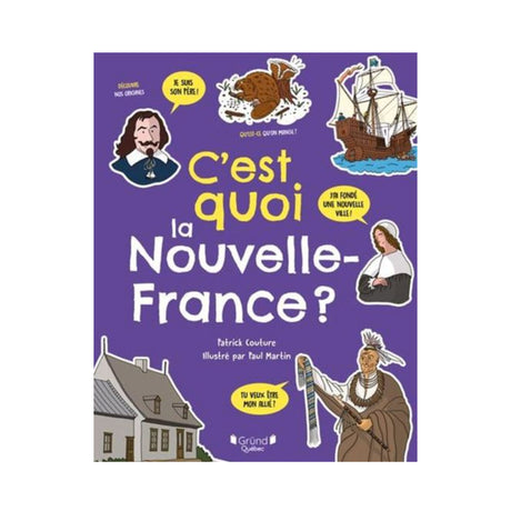 C'est Quoi La Nouvelle-france?-Grund-GRU-782925256533-CLÉMENT