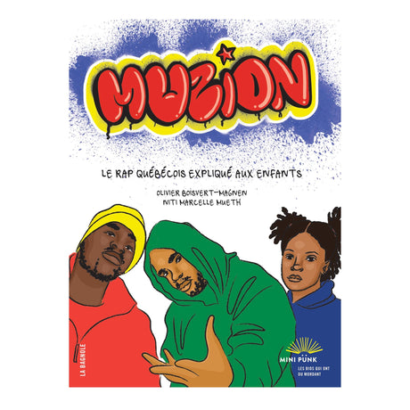 Muzion - Le Rap Québécois Expliqué aux Enfants-Clement - Librairie-LBG-873867-CLÉMENT