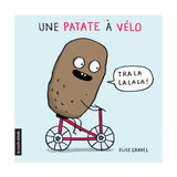 Livre Une Patate À Vélo - Elise Gravel-La Courte Echelle-LCE-533898-CLÉMENT