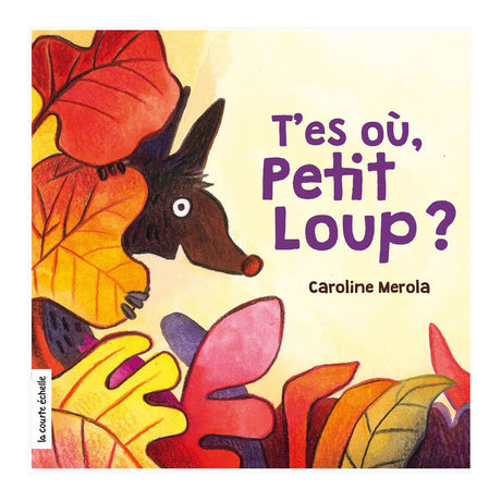 T'es Où, Petit Loup?-La Courte Echelle-LCE-869152-CLÉMENT